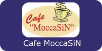 Cafe MoccaSiN
